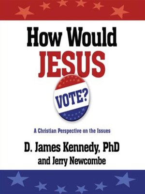 cover image of How Would Jesus Vote?